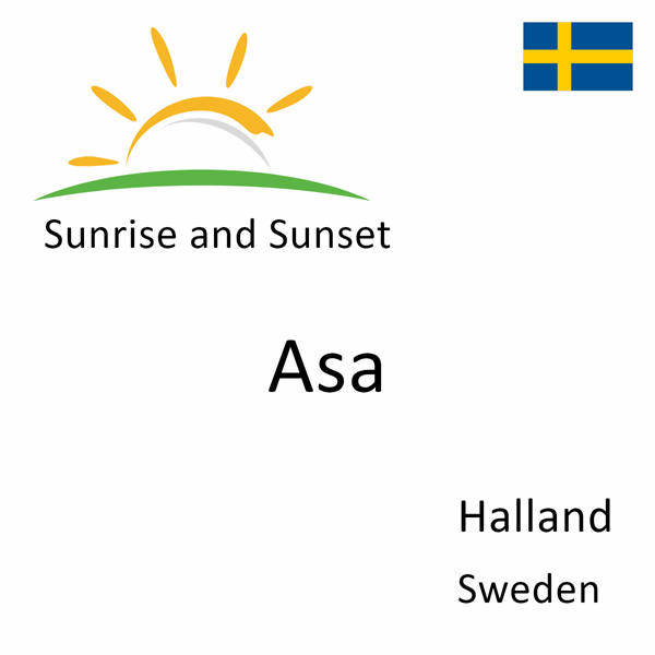 Sunrise and sunset times for Asa, Halland, Sweden