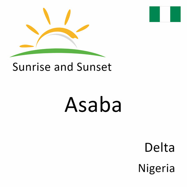 Sunrise and sunset times for Asaba, Delta, Nigeria