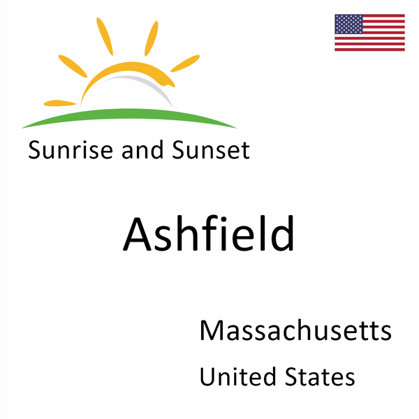 Sunrise and sunset times for Ashfield, Massachusetts, United States