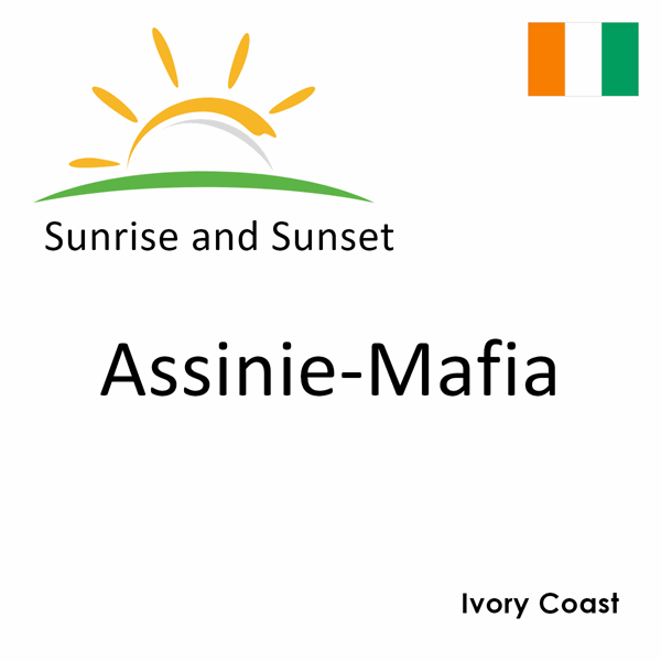 Sunrise and sunset times for Assinie-Mafia, Ivory Coast