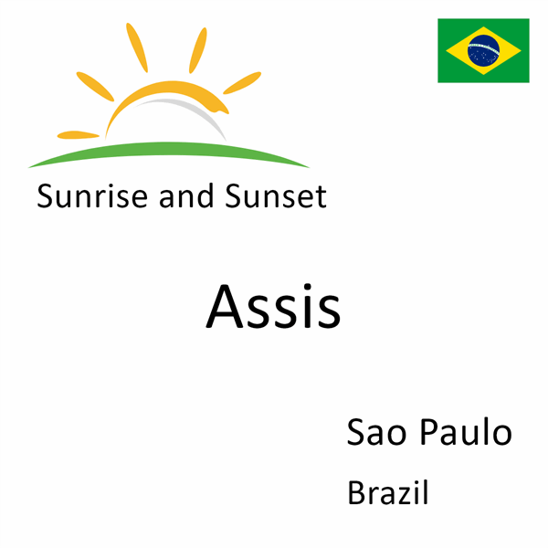 Sunrise and sunset times for Assis, Sao Paulo, Brazil