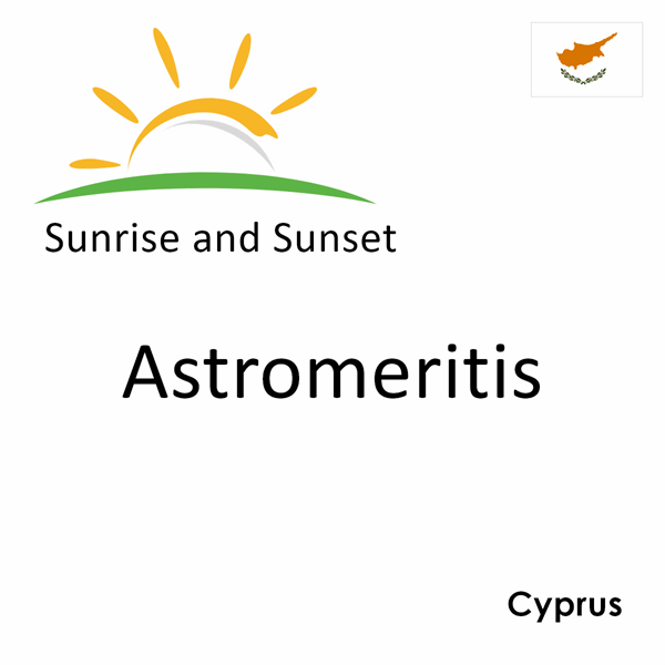 Sunrise and sunset times for Astromeritis, Cyprus