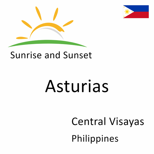 Sunrise and sunset times for Asturias, Central Visayas, Philippines