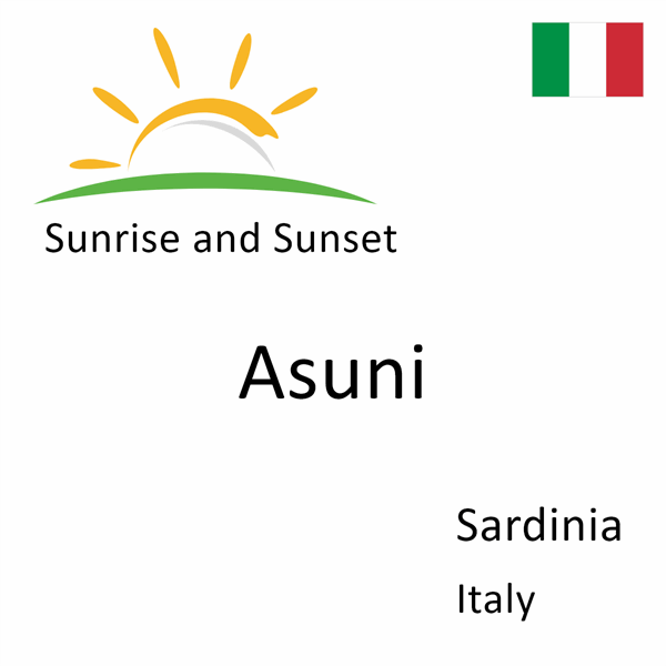 Sunrise and sunset times for Asuni, Sardinia, Italy