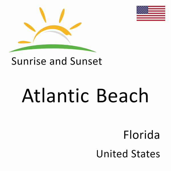 Sunrise and sunset times for Atlantic Beach, Florida, United States