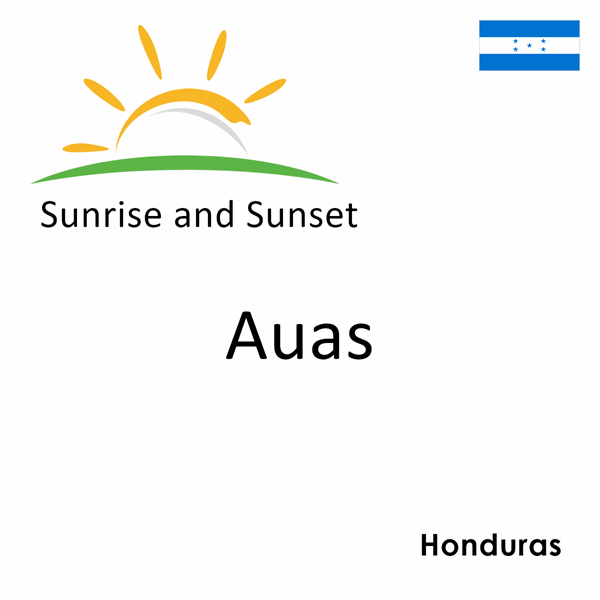 Sunrise and sunset times for Auas, Honduras