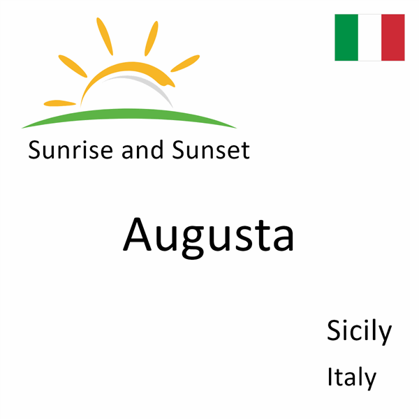 Sunrise and sunset times for Augusta, Sicily, Italy