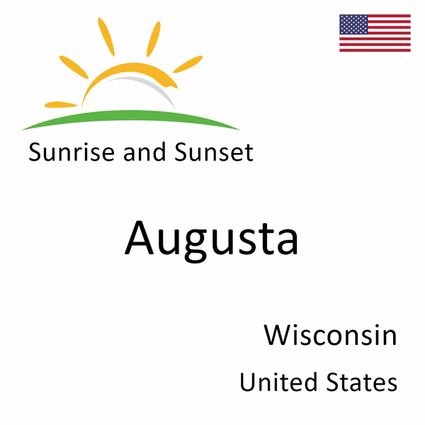 Sunrise and sunset times for Augusta, Wisconsin, United States