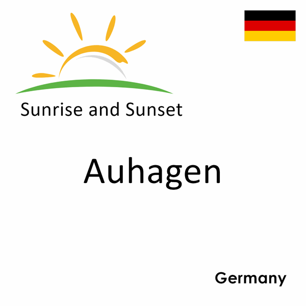 Sunrise and sunset times for Auhagen, Germany