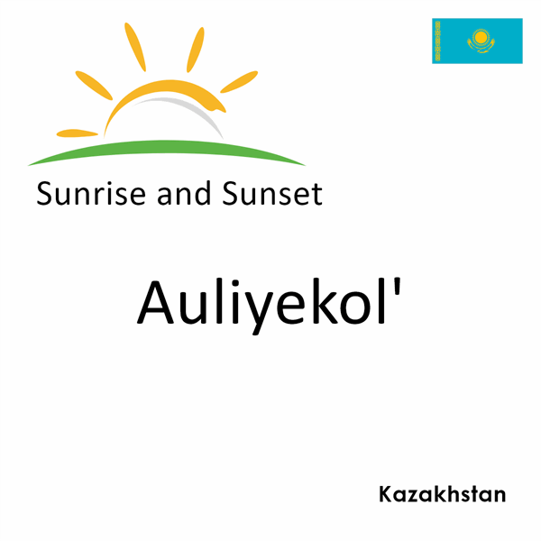 Sunrise and sunset times for Auliyekol', Kazakhstan