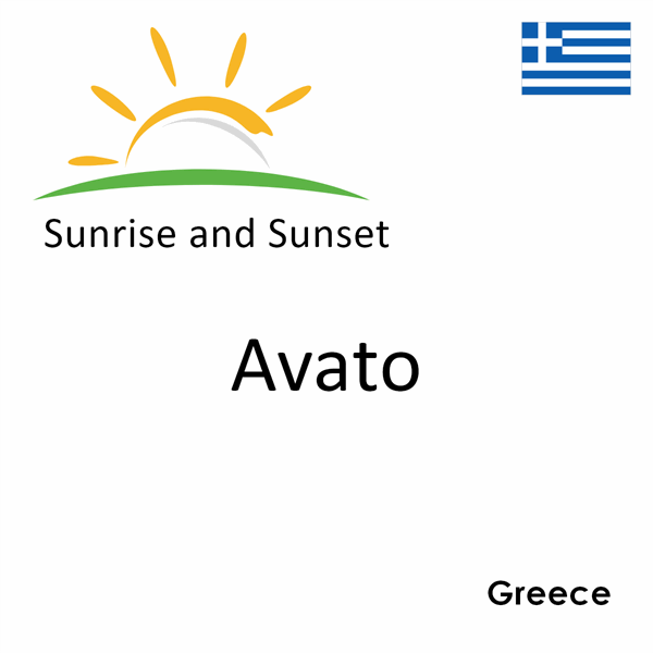 Sunrise and sunset times for Avato, Greece