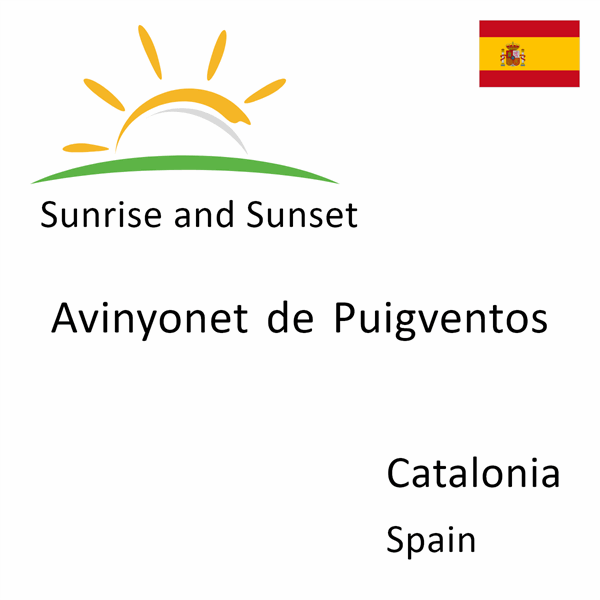 Sunrise and sunset times for Avinyonet de Puigventos, Catalonia, Spain