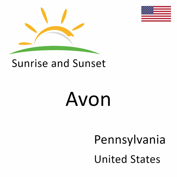 Sunrise and sunset times for Avon, Pennsylvania, United States