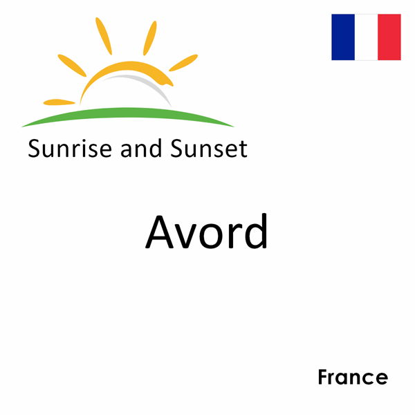 Sunrise and sunset times for Avord, France