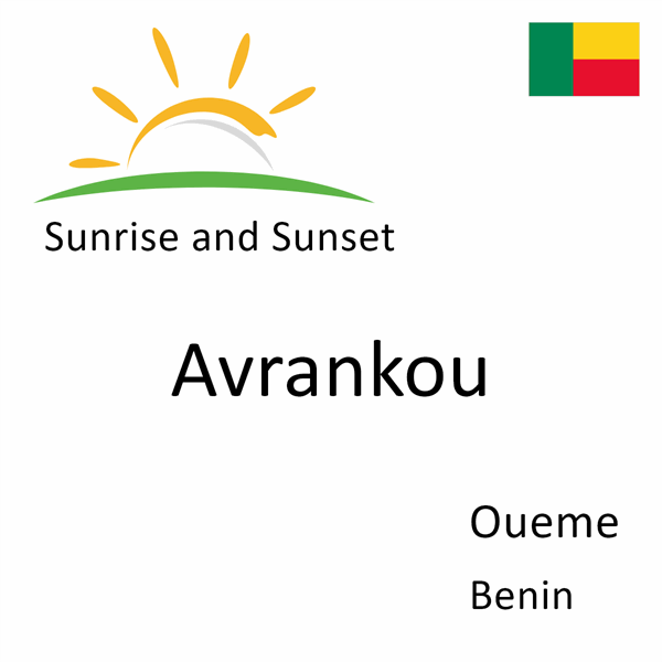 Sunrise and sunset times for Avrankou, Oueme, Benin