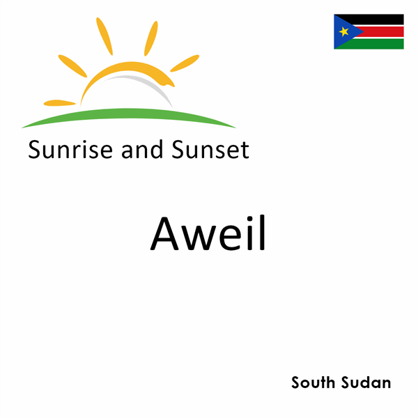 Sunrise and sunset times for Aweil, South Sudan