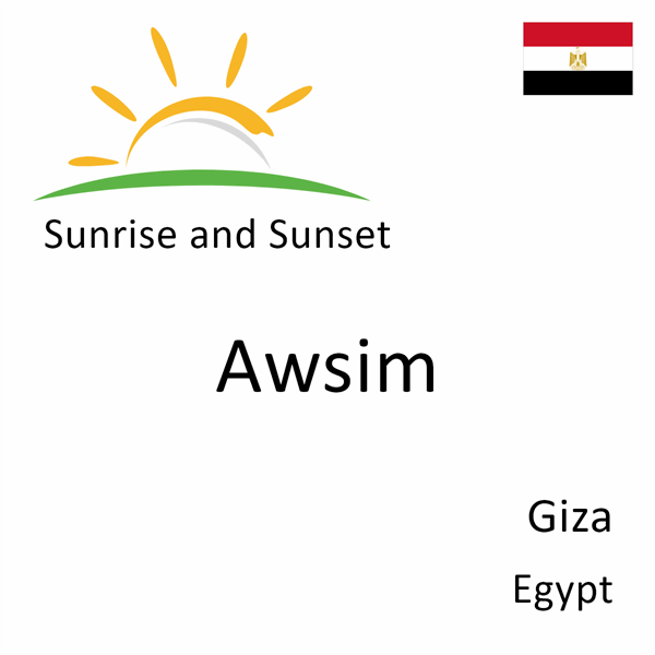Sunrise and sunset times for Awsim, Giza, Egypt