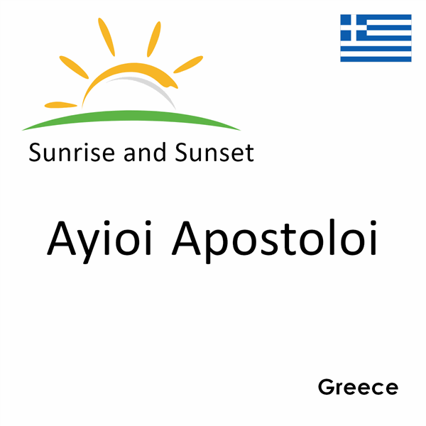 Sunrise and sunset times for Ayioi Apostoloi, Greece