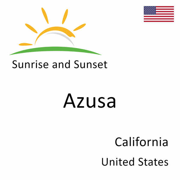 Sunrise and sunset times for Azusa, California, United States