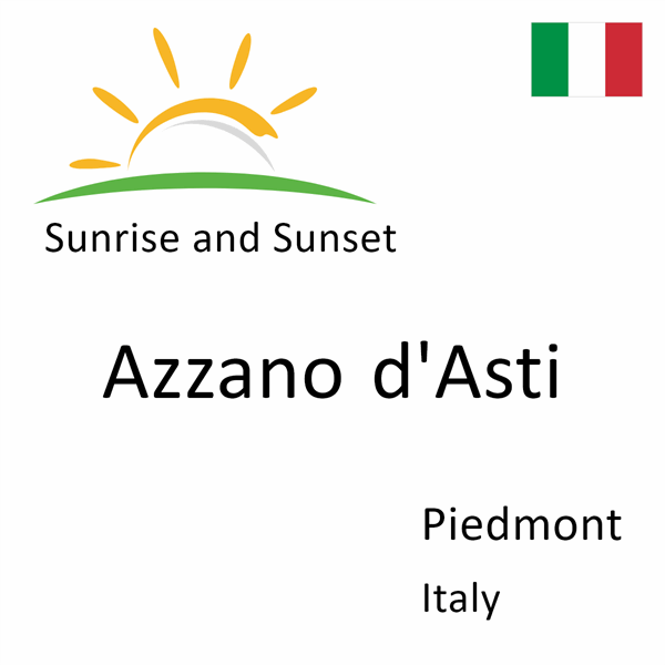 Sunrise and sunset times for Azzano d'Asti, Piedmont, Italy