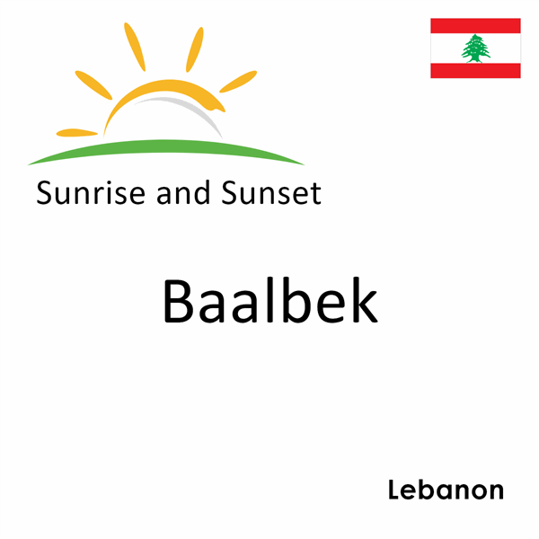 Sunrise and sunset times for Baalbek, Lebanon