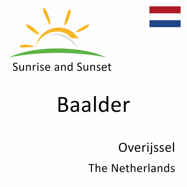 Sunrise and sunset times for Baalder, Overijssel, The Netherlands