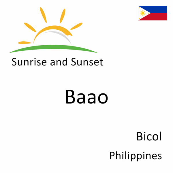 Sunrise and sunset times for Baao, Bicol, Philippines