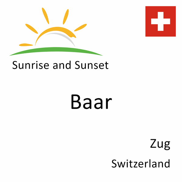 Sunrise and sunset times for Baar, Zug, Switzerland