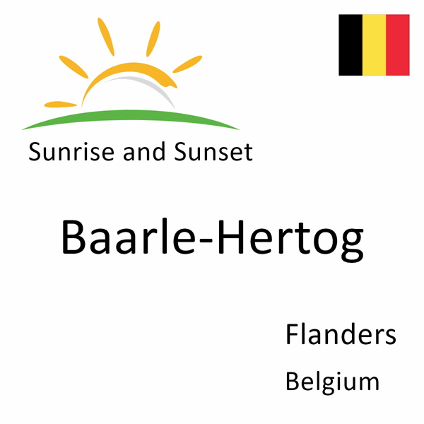 Sunrise and sunset times for Baarle-Hertog, Flanders, Belgium