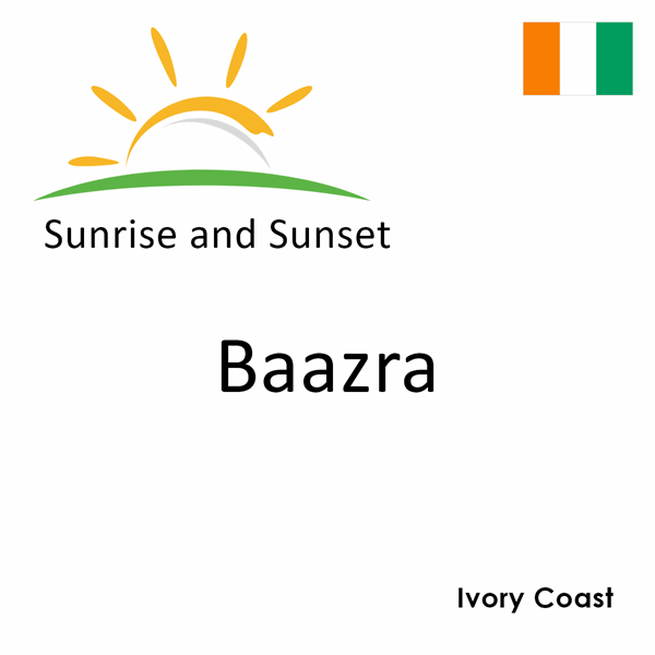 Sunrise and sunset times for Baazra, Ivory Coast