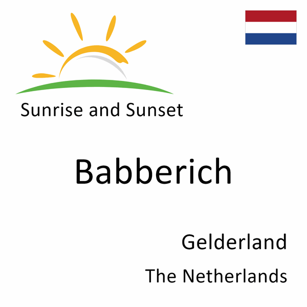 Sunrise and sunset times for Babberich, Gelderland, The Netherlands