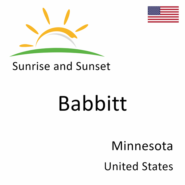 Sunrise and sunset times for Babbitt, Minnesota, United States