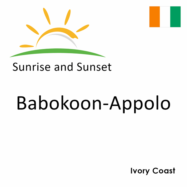 Sunrise and sunset times for Babokoon-Appolo, Ivory Coast