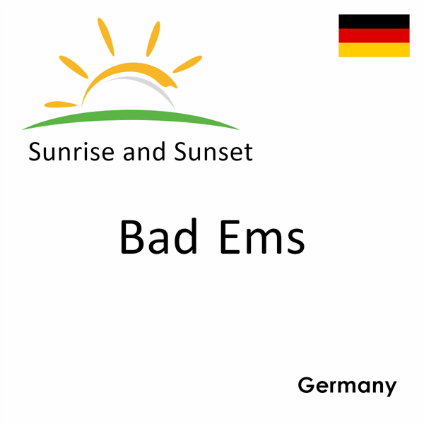 Sunrise and sunset times for Bad Ems, Germany