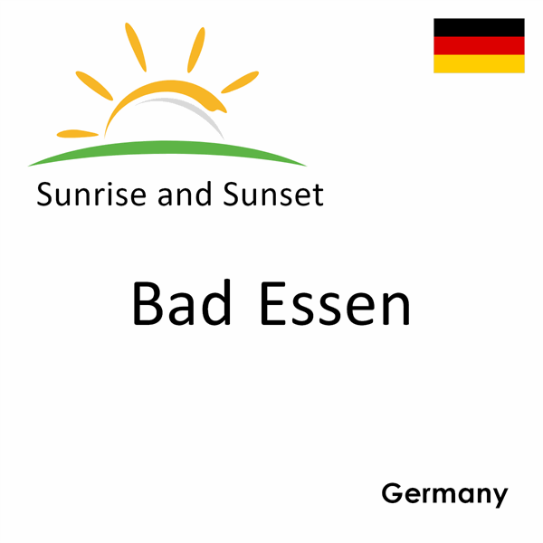 Sunrise and sunset times for Bad Essen, Germany