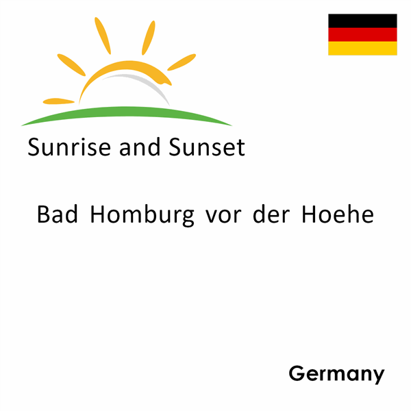 Sunrise and sunset times for Bad Homburg vor der Hoehe, Germany