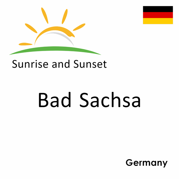 Sunrise and sunset times for Bad Sachsa, Germany