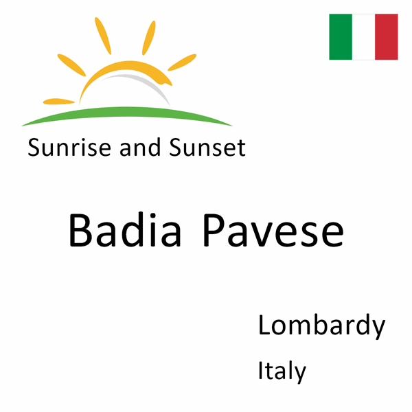 Sunrise and sunset times for Badia Pavese, Lombardy, Italy