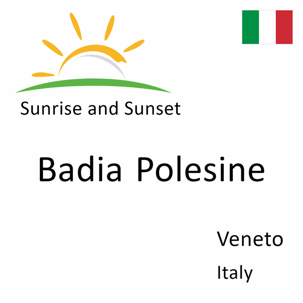 Sunrise and sunset times for Badia Polesine, Veneto, Italy