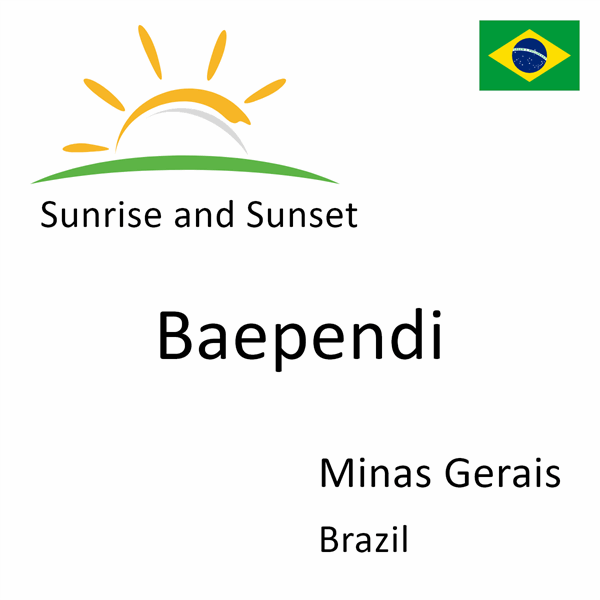 Sunrise and sunset times for Baependi, Minas Gerais, Brazil