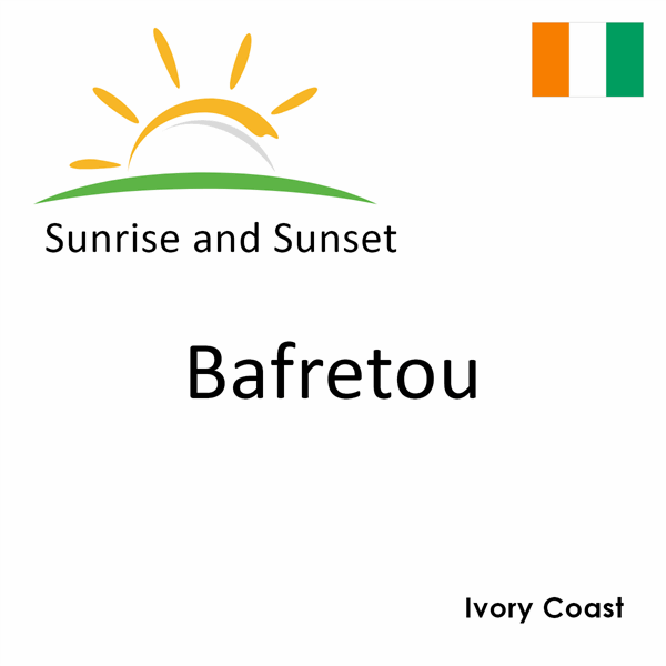 Sunrise and sunset times for Bafretou, Ivory Coast