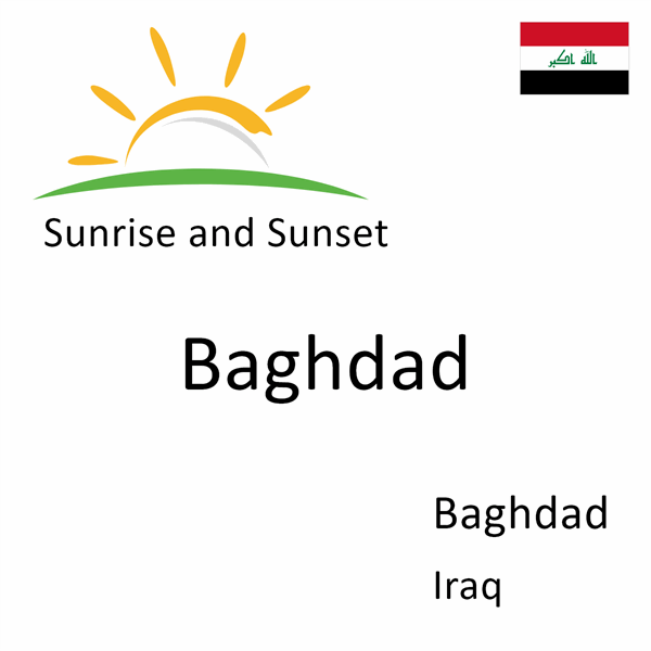 Sunrise and sunset times for Baghdad, Baghdad, Iraq