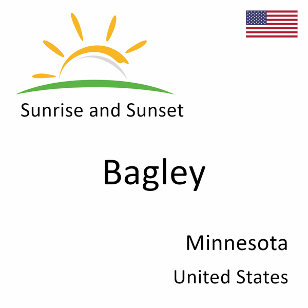 Sunrise and sunset times for Bagley, Minnesota, United States