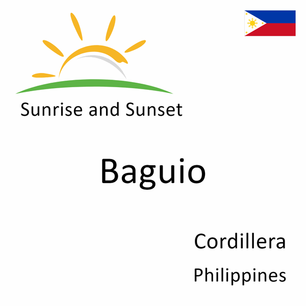 Sunrise and sunset times for Baguio, Cordillera, Philippines
