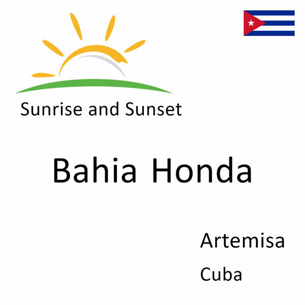 Sunrise and sunset times for Bahia Honda, Artemisa, Cuba
