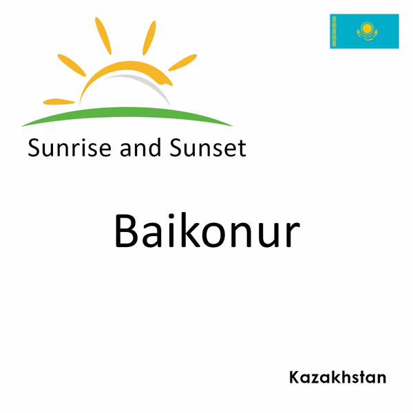 Sunrise and sunset times for Baikonur, Kazakhstan