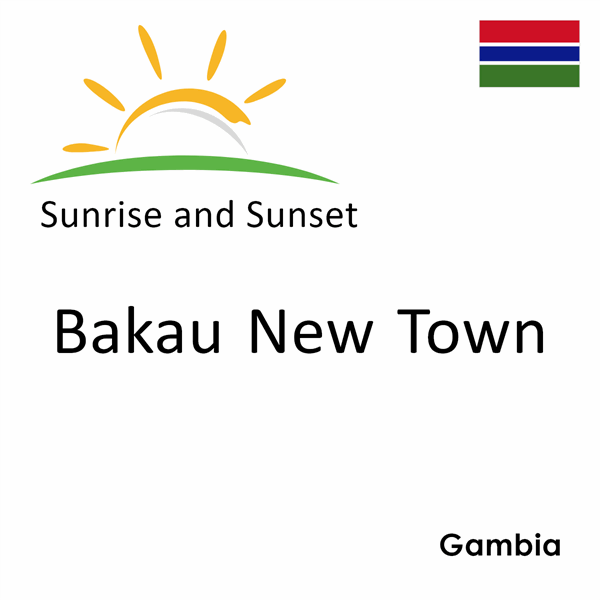 Sunrise and sunset times for Bakau New Town, Gambia