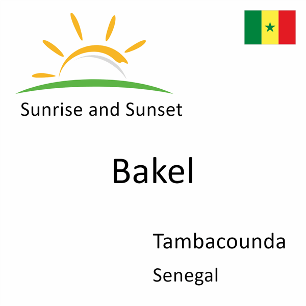 Sunrise and sunset times for Bakel, Tambacounda, Senegal