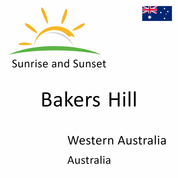 Sunrise and sunset times for Bakers Hill, Western Australia, Australia