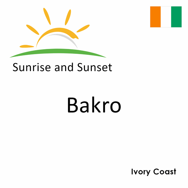 Sunrise and sunset times for Bakro, Ivory Coast